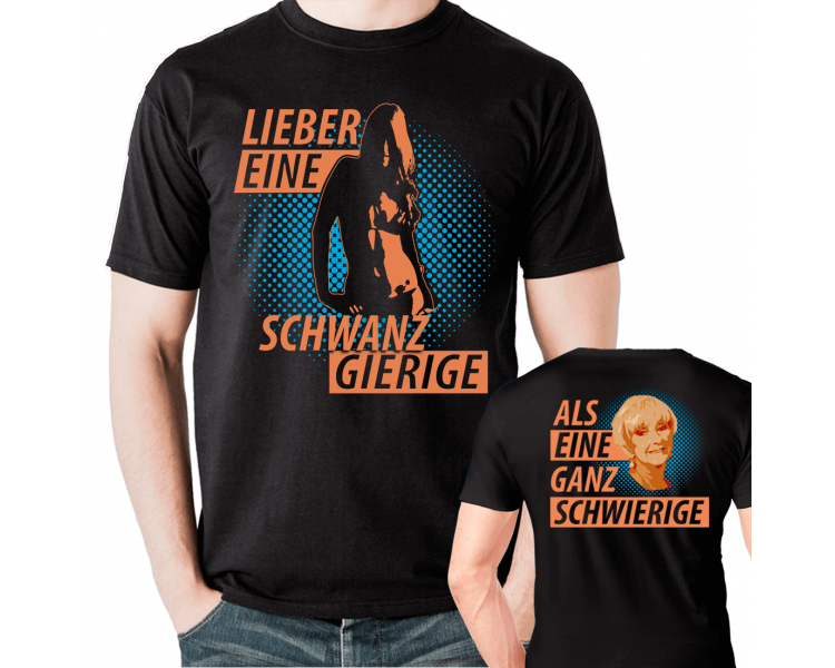 Lieber eine Schwanzgierige als eine Ganzschwierige T-Shirt Party, Fun & Urlaub 18,90 €