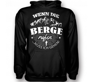 Wenn die Berge rufen...muss ich gehen T-Shirt Hoodie 2 Sport & Freizeit 18,90 €