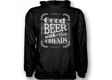 Good Beer with Friends T-Shirt Hoodie Party, Fun & Urlaub 18,90 €