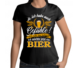 Ja ,ich habe Gefühle ich habe das Gefühl - ich möchte jetzt ein Bier T-Shirt Hoodie Party, Fun & Urlaub 18,90 €