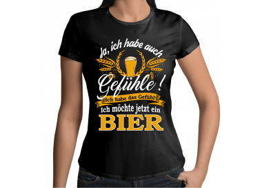 Ja ,ich habe Gefühle ich habe das Gefühl - ich möchte jetzt ein Bier T-Shirt Hoodie Party, Fun & Urlaub 18,90 €