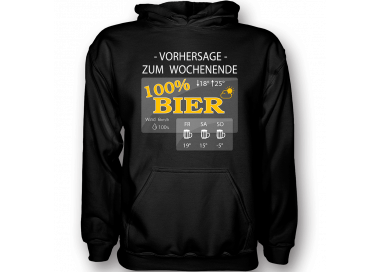 Vorhersage zum Wochenende 100% Bier T-Shirt Hoodie Party, Fun & Urlaub 18,90 €