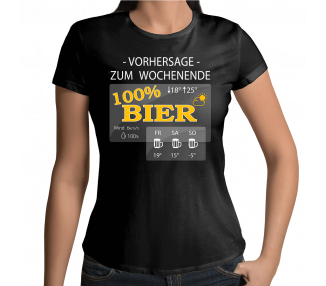 Vorhersage zum Wochenende 100% Bier T-Shirt Hoodie Party, Fun & Urlaub 18,90 €