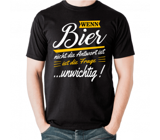Wenn Bier nicht die Antwort ist - ist die Frage unwichtig T-Shirts Hoodie Party, Fun & Urlaub 18,90 €
