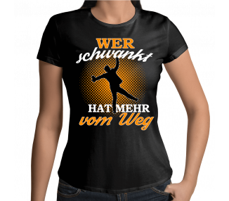 Wer schwankt hat mehr vorm weg T-Shirt Hoodie Party, Fun & Urlaub 18,90 €