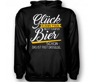 Glück kann man nicht Kaufen - Bier Schon T-Shirt Hoodie Party, Fun & Urlaub 18,90 €