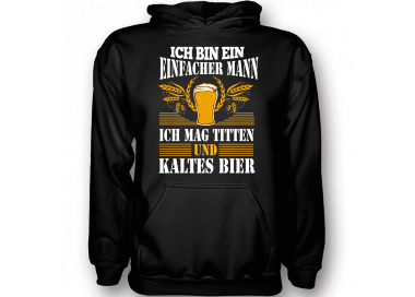 ich bin ein einfacher mann Ich mag Titten und kaltes Bier -T-Shirt Hoodie Party, Fun & Urlaub 18,90 €