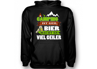 Camping ist Geil - Bier macht es viel geiler T-Shirt Hoodie Sport & Freizeit 17,90 €