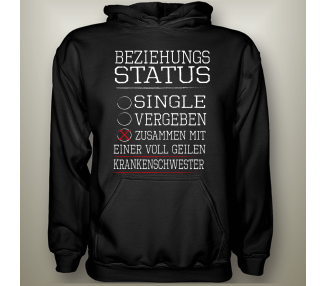 BEZIEHUNGSSTATUS - KRANKENSCHWESTER T-Shirt Hoodie Motivauswahl 18,90 €