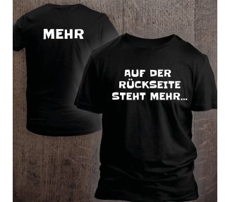 Auf der Rückseite steht mehr T-Shirt Hoodie Party, Fun & Urlaub 15,90 €