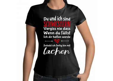 DU UND ICH SIND SCHWESTERN... T-Shirt Hoodie Party, Fun & Urlaub 18,90 €
