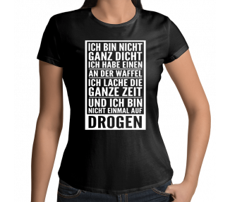 ICH BIN NICHT GANZ DICHT T-Shirt Hoodie Party, Fun & Urlaub 18,90 €