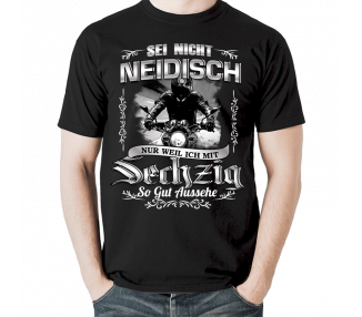 SEI NICHT NEIDISCH! sechzig Geburtstag T-Shirt Hoodie 60 Jahre Geburtstag 18,90 €