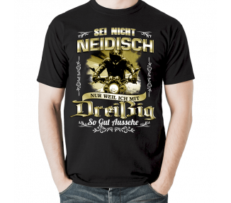 SEI NICHT NEIDISCH! Dreißig Geburtstag T-Shirt Hoodie 30 Jahre Goldgelb Geburtstag 18,90 €