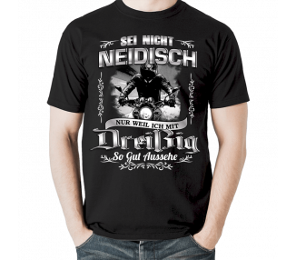 SEI NICHT NEIDISCH! Dreißig Geburtstag T-Shirt Hoodie 30 Jahre Geburtstag 18,90 €