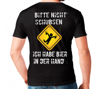 Bitte nicht schubsen - Ich habe Bier in der Hand T-Shirt Hoodie Party, Fun & Urlaub 18,90 €