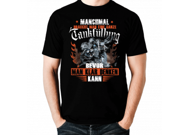 Manchmal braucht mein eine Tankfüllung T-Shirt Hoodie Cars & Bikes 18,90 €