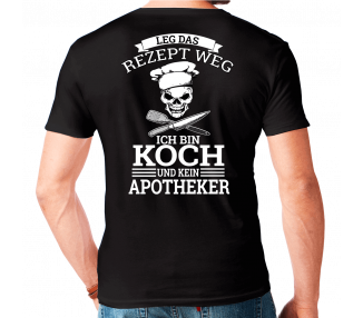 Leg das Rezept weg Koch Apotheker T-Shirt Hoodie Schule, Studium & Beruf 18,90 €