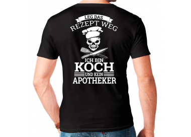 Leg das Rezept weg Koch Apotheker T-Shirt Hoodie Schule, Studium & Beruf 18,90 €