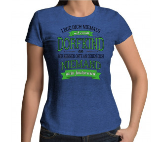 Leg dich niemals mit einem Dorfkind an... T-Shirt Hoodie Party, Fun & Urlaub 18,90 €