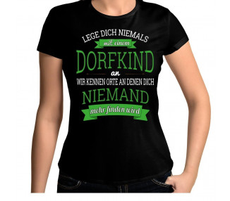 Leg dich niemals mit einem Dorfkind an... T-Shirt Hoodie Party, Fun & Urlaub 18,90 €