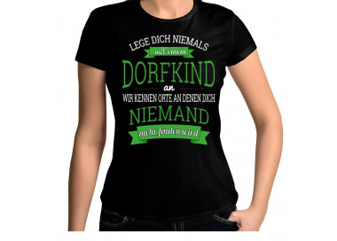 Leg dich niemals mit einem Dorfkind an... T-Shirt Hoodie Party, Fun & Urlaub 18,90 €
