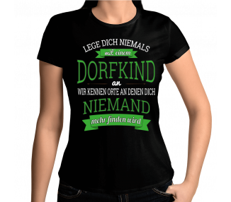 Leg dich niemals mit einem Dorfkind an... T-Shirt Hoodie Party, Fun & Urlaub 18,90 €