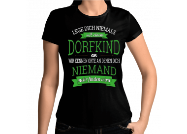Leg dich niemals mit einem Dorfkind an... T-Shirt Hoodie Party, Fun & Urlaub 18,90 €