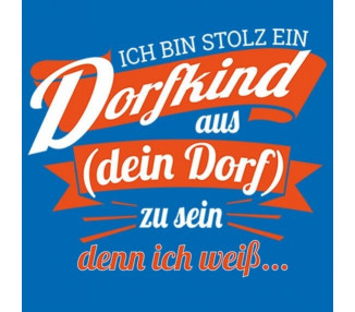 Ich bin stolz ein Dorfkind aus... zu sein - denn ich weiss...Kinder T-Shirt Hoodie Baby & Familie  14,90 €
