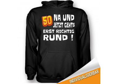 30..40...oder 50...Na und jetzt gehts erst richtig los! T-Shirt Hoodie Geburtstag 18,90 €